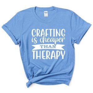 CRAFTING IS CHEAPER THAN THERAPHY GRAPHIC TEE